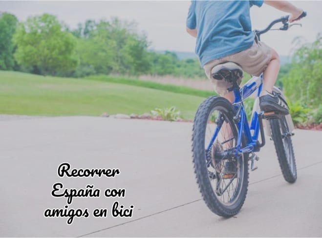 Recorrer España con amigos en bici