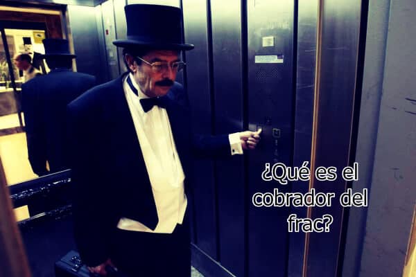 ¿Qué es el cobrador del frac?