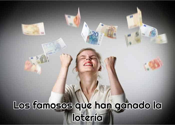 famosos que han ganado la loteria